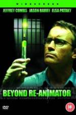 Watch Beyond Re-Animator Online Putlocker