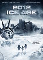 Watch 2012: Ice Age Solarmovie