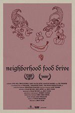 Watch Neighborhood Food Drive Putlocker