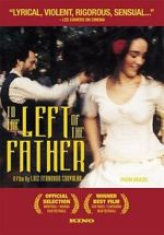 Watch To the Left of the Father Online Putlocker