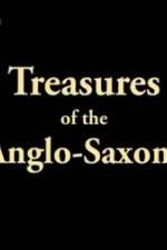 Watch Treasures of the Anglo-Saxons Putlocker