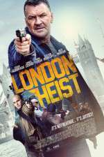 Watch London Heist Putlocker