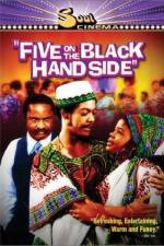 Watch Five on the Black Hand Side Online Putlocker