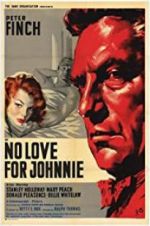 Watch No Love for Johnnie Online Putlocker