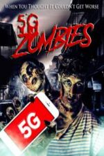 Watch 5G Zombies Online Putlocker