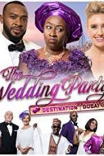 Watch The Wedding Party 2: Destination Dubai Putlocker