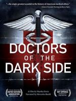 Watch Doctors of the Dark Side Online Putlocker