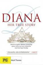 Watch Diana Her True Story Putlocker