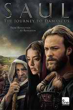Watch Saul: The Journey to Damascus Putlocker
