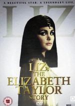 Watch Liz: The Elizabeth Taylor Story Putlocker