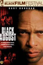 Watch Black August Putlocker