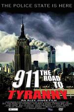 Watch 911 The Road to Tyranny Online Putlocker