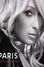 Watch Paris Hilton: Stars Are Blind Putlocker