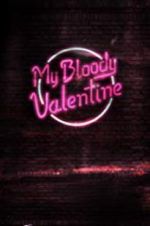 Watch My Bloody Valentine Putlocker