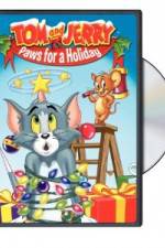 Watch Tom and Jerry - Paws for a Holiday Online Putlocker