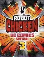 Watch Robot Chicken DC Comics Special 3: Magical Friendship (TV Short 2015) Online Putlocker