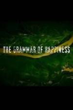 Watch The Grammar of Happiness Online Putlocker