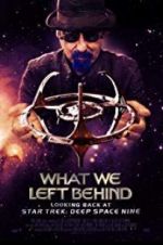 Watch What We Left Behind: Looking Back at Deep Space Nine Putlocker