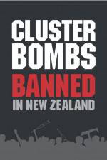 Watch Cluster Bombs: Banned in New Zealand Online Putlocker