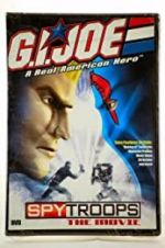 Watch G.I. Joe: Spy Troops the Movie Online Putlocker