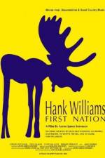 Watch Hank Williams First Nation Putlocker