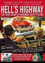 Watch Hell\'s Highway: The True Story of Highway Safety Films Putlocker