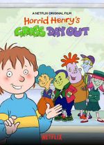 Watch Horrid Henry\'s Gross Day Out Online Megashare9