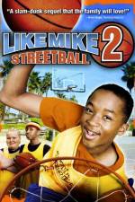 Watch Like Mike 2: Streetball Online Putlocker