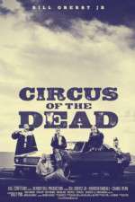 Watch Circus of the Dead Putlocker