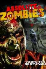 Watch Absolute Zombies Putlocker