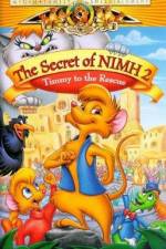 Watch The Secret of NIMH 2: Timmy to the Rescue Putlocker