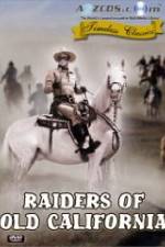 Watch Raiders of Old California Putlocker