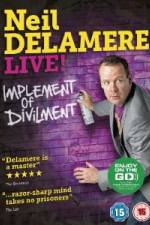 Watch Neil Delamere Implement Of Divilment Putlocker