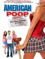 Watch The American Poop Movie Putlocker