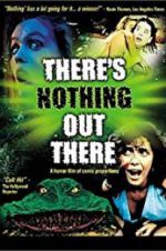 Watch There\'s Nothing Out There Putlocker