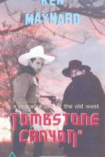 Watch Tombstone Canyon Online Putlocker