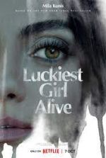 Watch Luckiest Girl Alive Online Putlocker