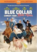 Watch Blue Collar Comedy Tour Rides Again (TV Special 2004) Online Putlocker