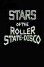 Watch Stars of the Roller State Disco Online Putlocker