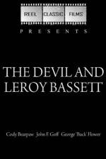 Watch The Devil and Leroy Bassett Putlocker