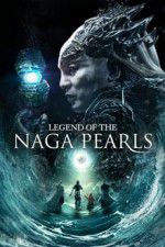 Watch Legend of the Naga Pearls Putlocker