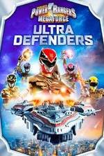Watch Power Rangers Megaforce: Ultra Defenders Online Putlocker