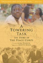 Watch A Towering Task: The Story of the Peace Corps Online Putlocker