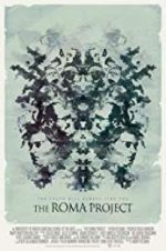 Watch The Roma Project Putlocker