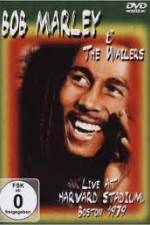 Watch Bob Marley and The Wailers - Live At Harvard Stadium Online Putlocker