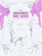 Watch Christopher's Movie Matinee Online Putlocker