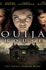 Watch Ouija House Putlocker