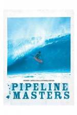 Watch Pipeline Masters Putlocker