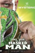 Watch WWE: Rey Mysterio - The Life of a Masked Man Putlocker