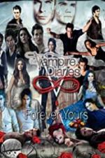 Watch The Vampire Diaries: Forever Yours Putlocker